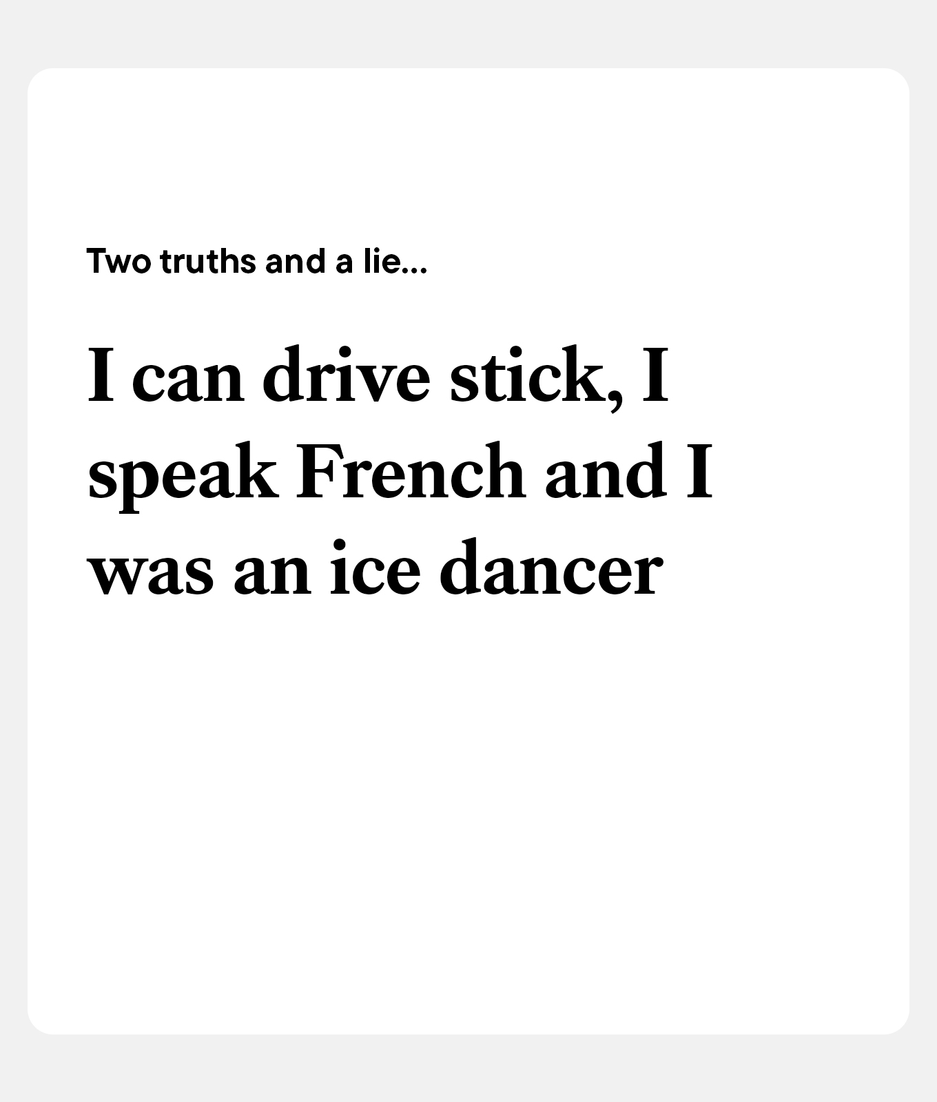 best hinge prompts: two truths and a lie