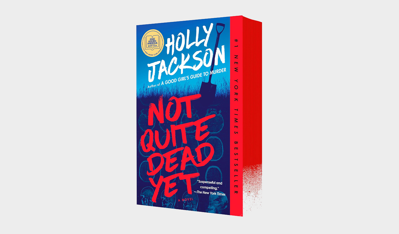 not quite dead yet holly jackson review