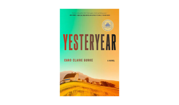 books to read this spring: yesteryear by caro claire burke