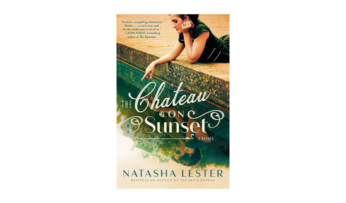 books to read this summer: the chateau on sunset